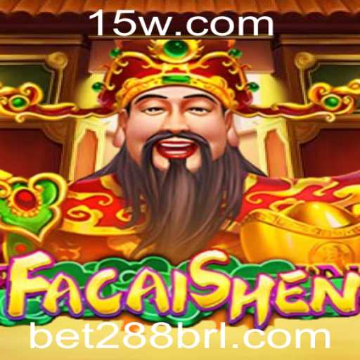 Descubra o Fascinante Jogo FaCaiShen no Bet288