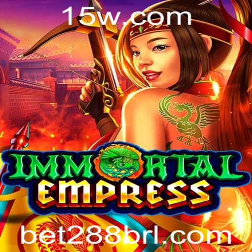 ImmortalEmpress: O Novo Fenômeno no Universo dos Jogos com Bet288